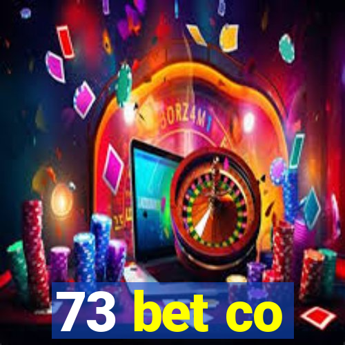 73 bet co